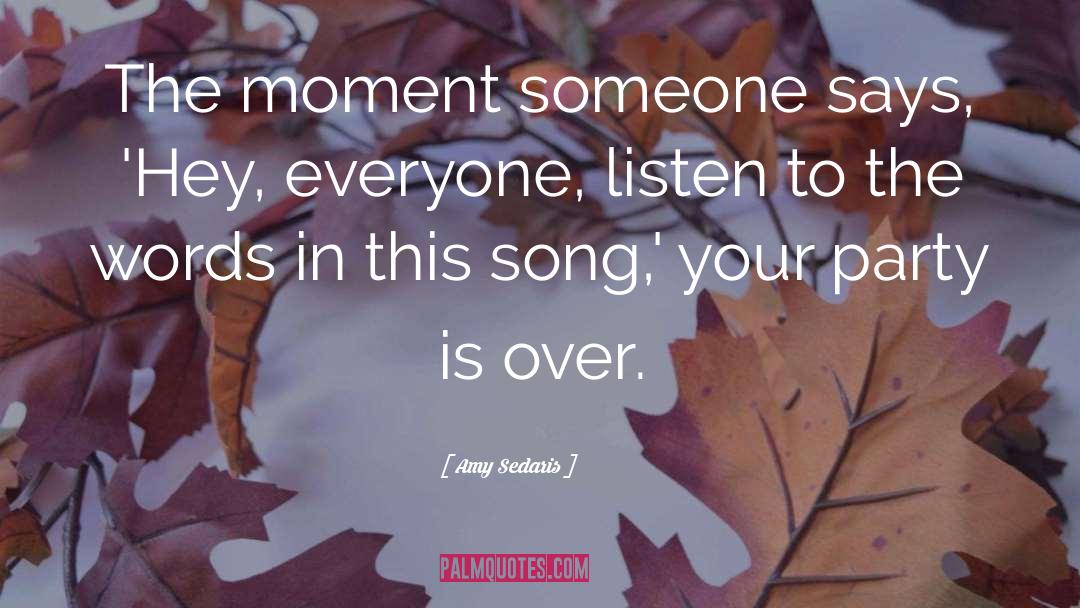 Amazing Song quotes by Amy Sedaris