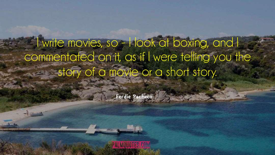 Amazing Story quotes by Ferdie Pacheco