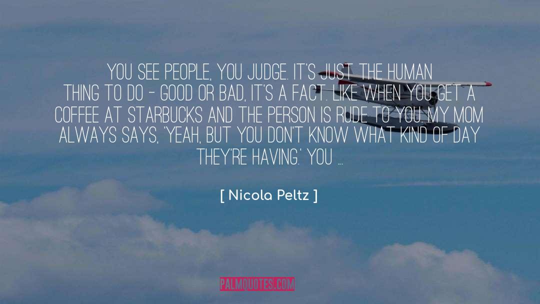 Amazing Story quotes by Nicola Peltz