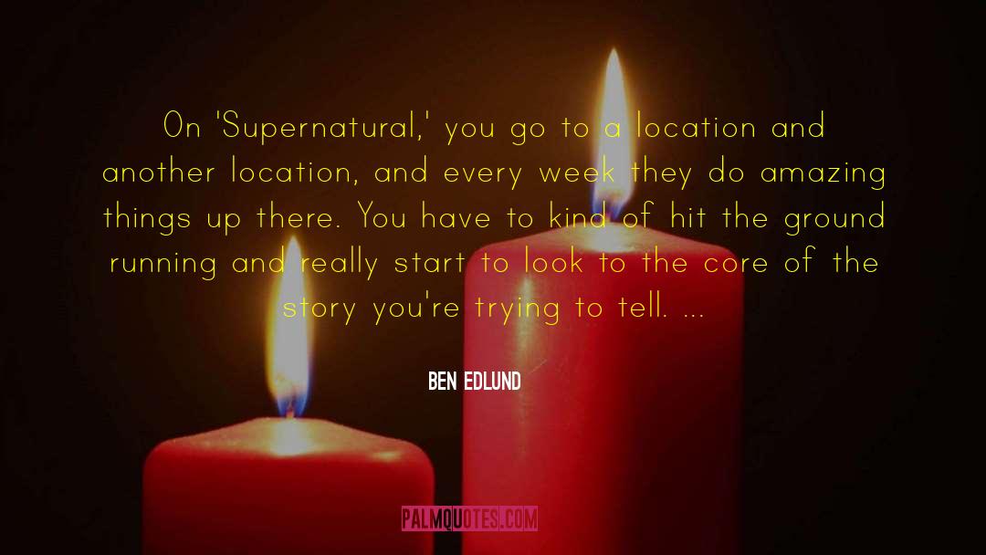 Amazing Things quotes by Ben Edlund