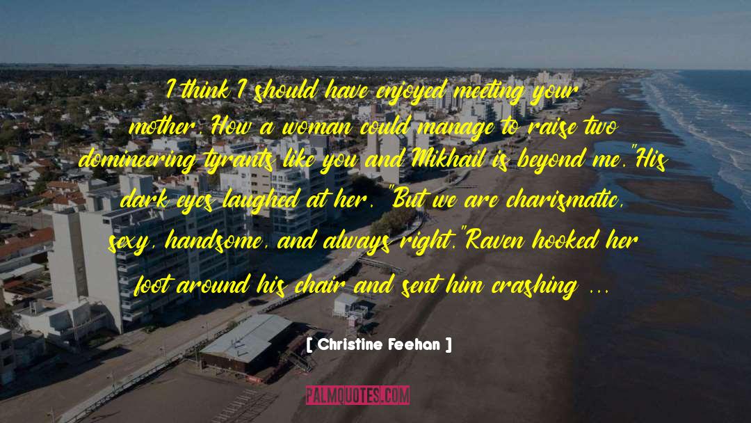 Amazing Woman quotes by Christine Feehan
