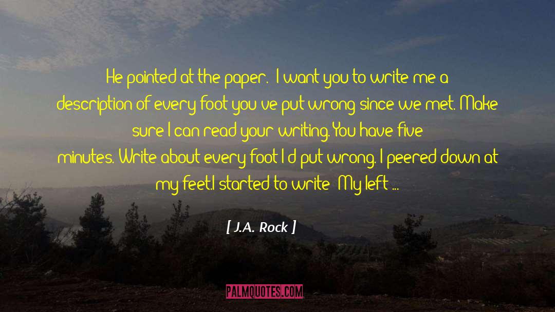 Amazing Writing J M Richards Ftw quotes by J.A. Rock