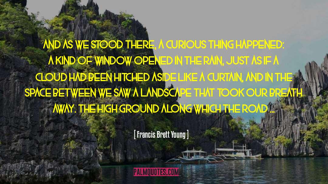 Amazingly quotes by Francis Brett Young