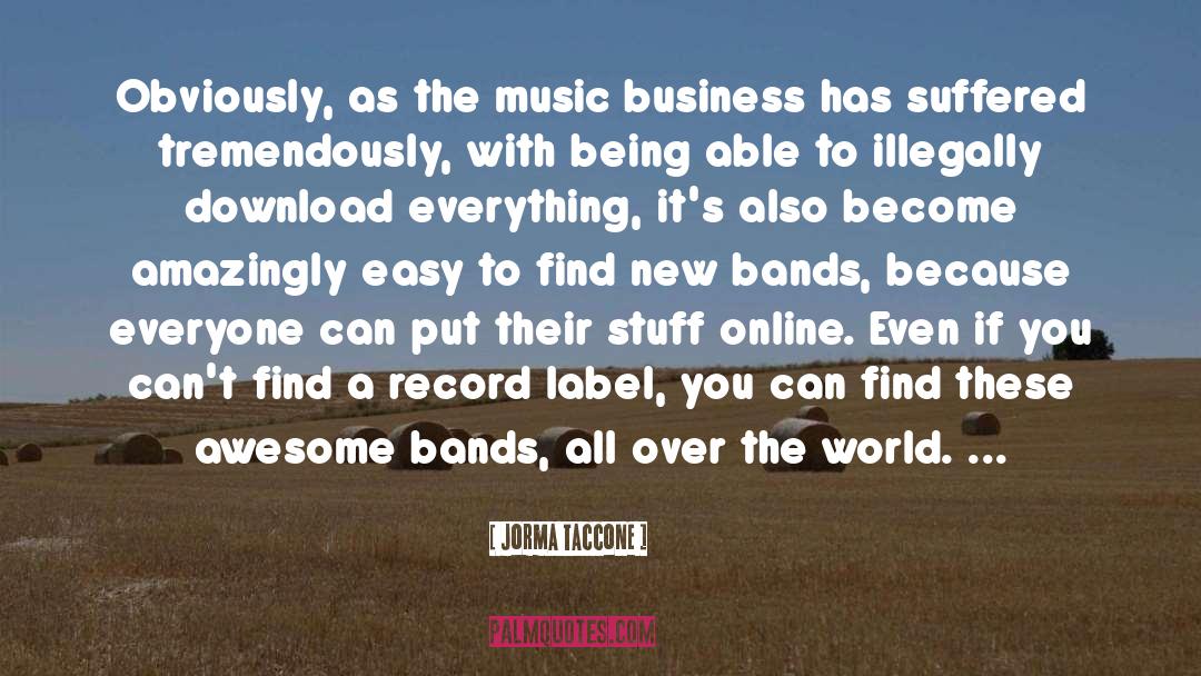 Amazingly quotes by Jorma Taccone
