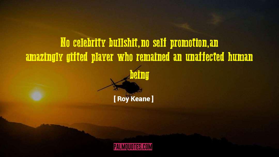 Amazingly quotes by Roy Keane