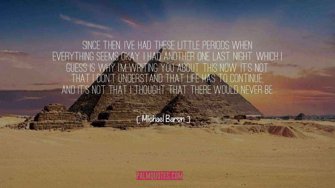 Amazingly quotes by Michael Baron