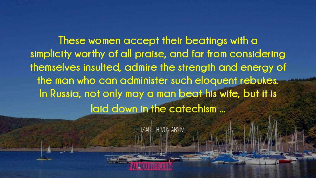Amazon Feminism quotes by Elizabeth Von Arnim