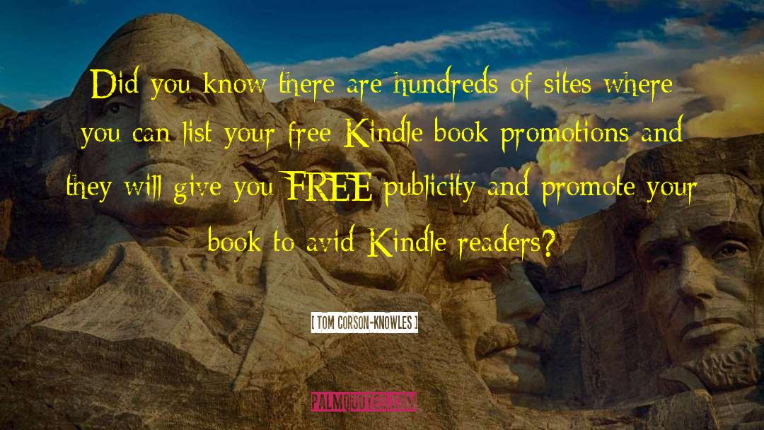 Amazon Kindle Book Store quotes by Tom Corson-Knowles
