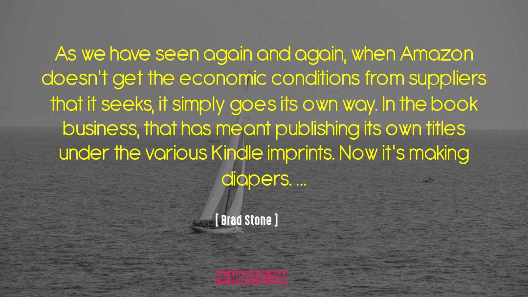 Amazon Kindle Book Store quotes by Brad Stone
