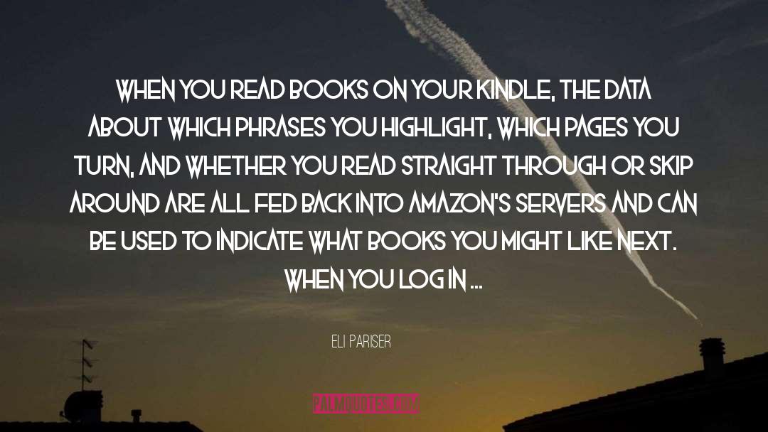 Amazon Kindle Highlights quotes by Eli Pariser