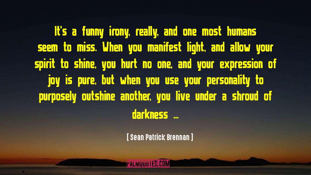 Amazon quotes by Sean Patrick Brennan