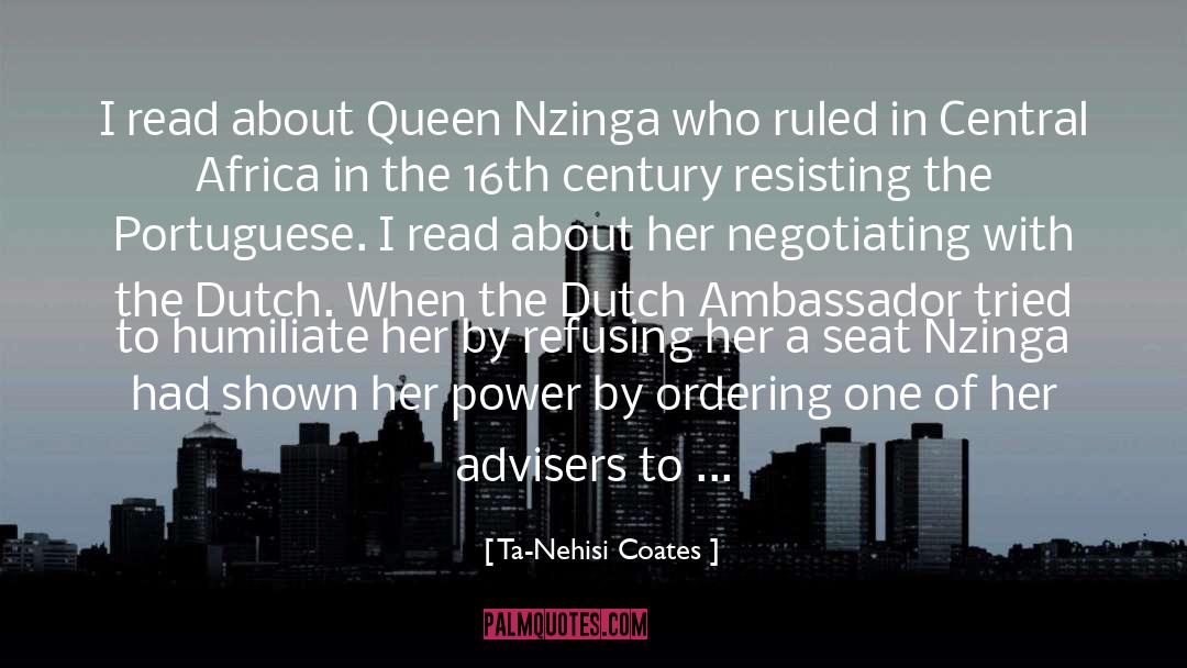 Ambassador quotes by Ta-Nehisi Coates