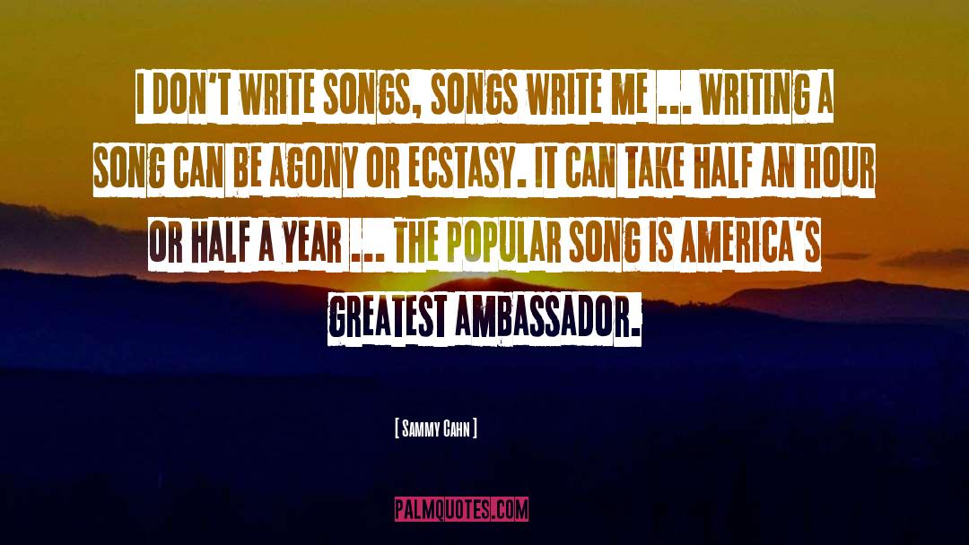 Ambassador quotes by Sammy Cahn