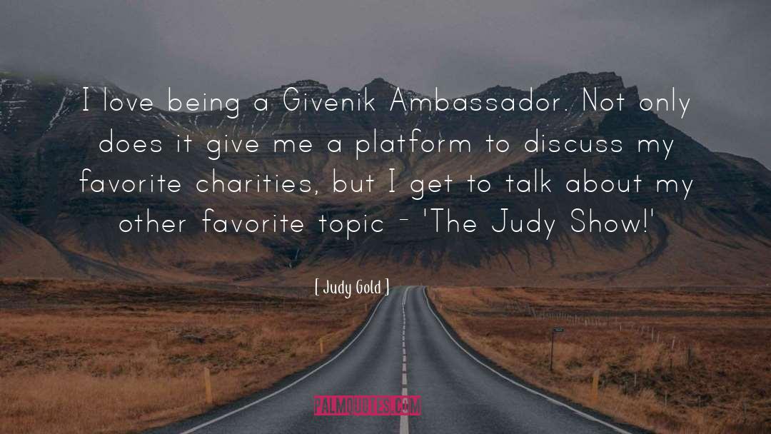Ambassador quotes by Judy Gold