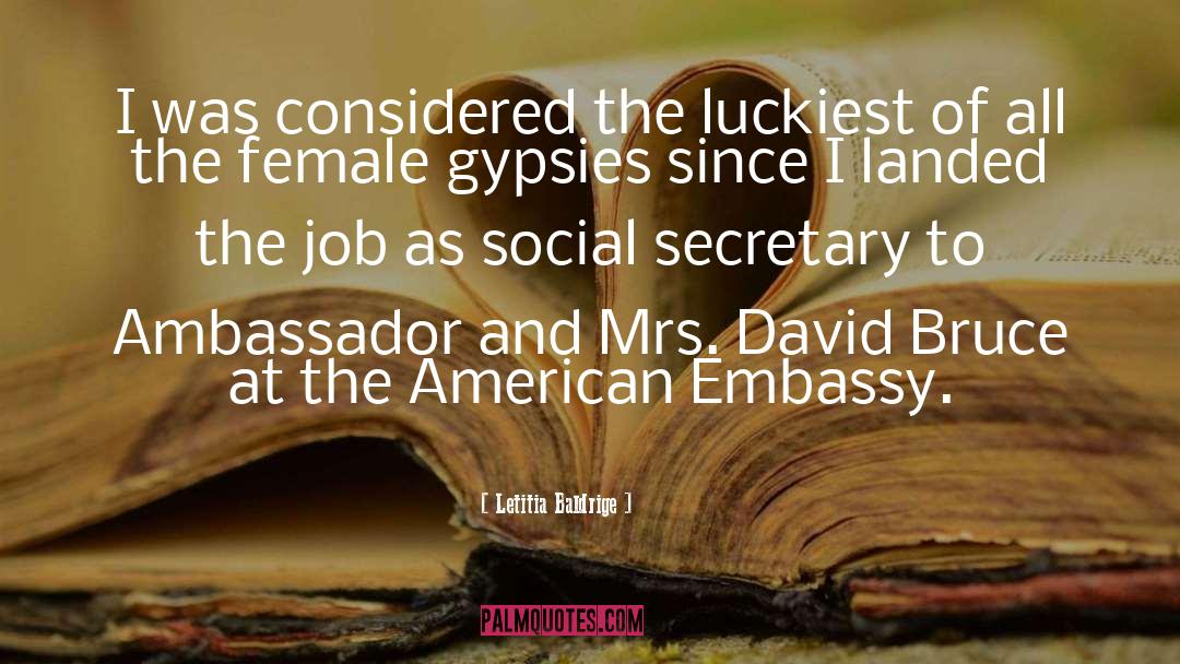 Ambassador quotes by Letitia Baldrige