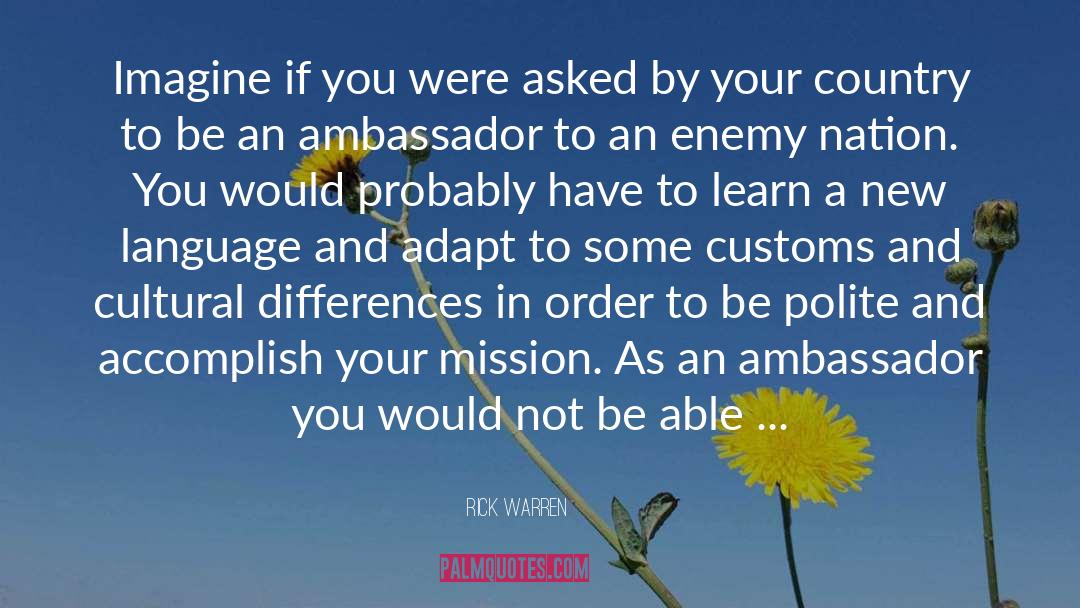 Ambassador quotes by Rick Warren