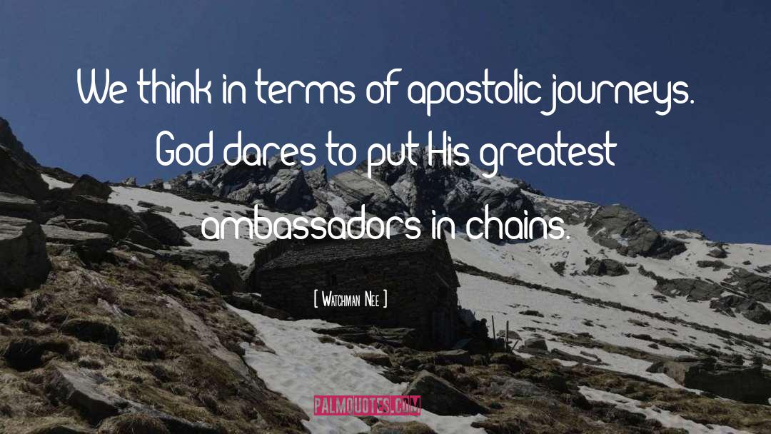 Ambassadors quotes by Watchman Nee