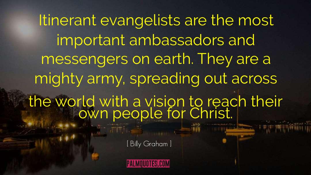 Ambassadors quotes by Billy Graham