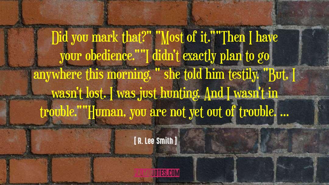 Amber Lamont quotes by R. Lee Smith