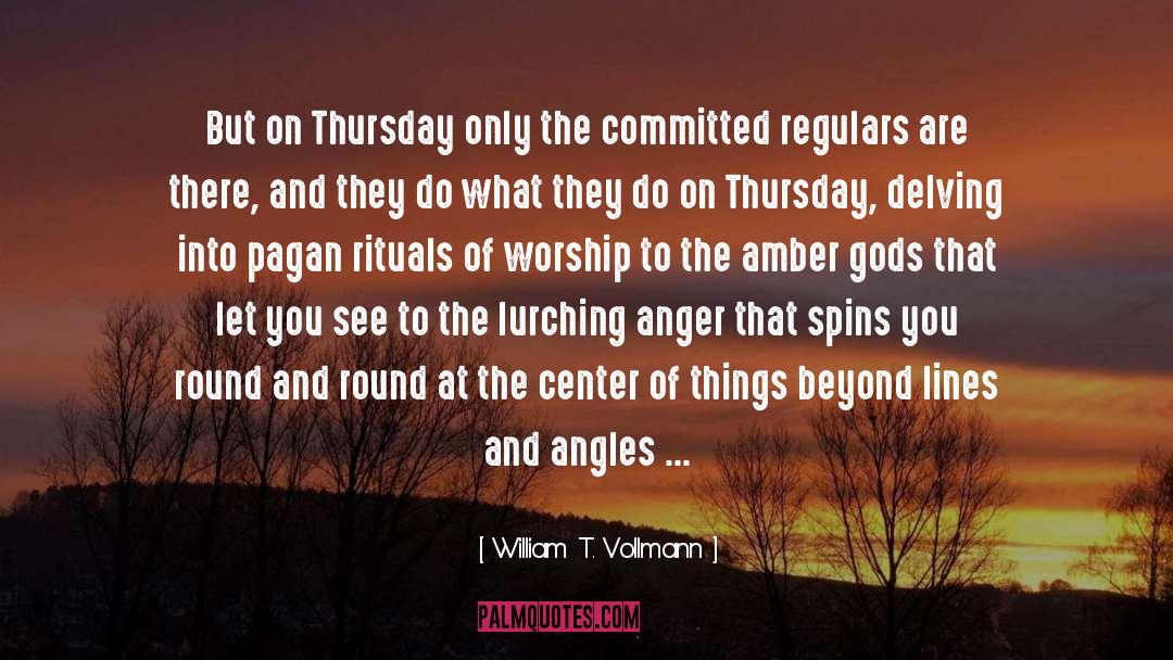 Amber Lines quotes by William T. Vollmann
