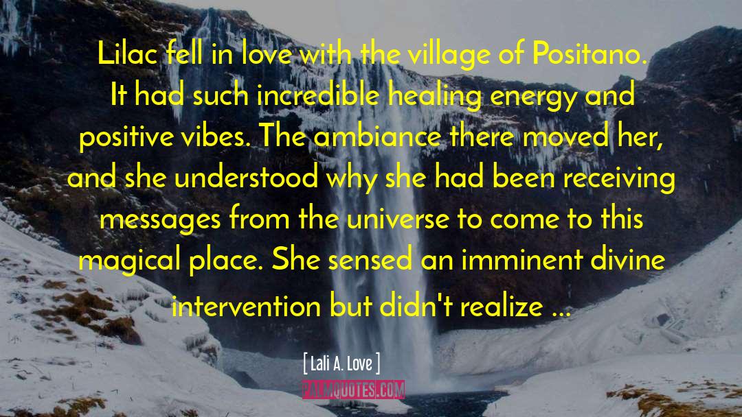 Ambiance quotes by Lali A. Love