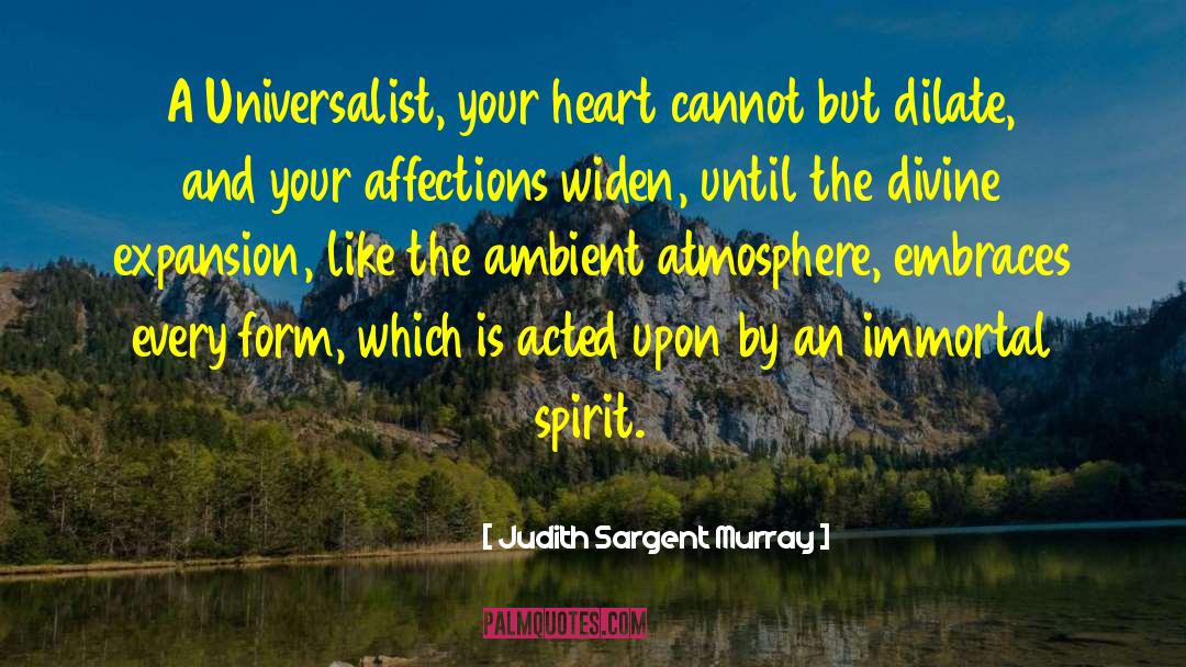 Ambient quotes by Judith Sargent Murray