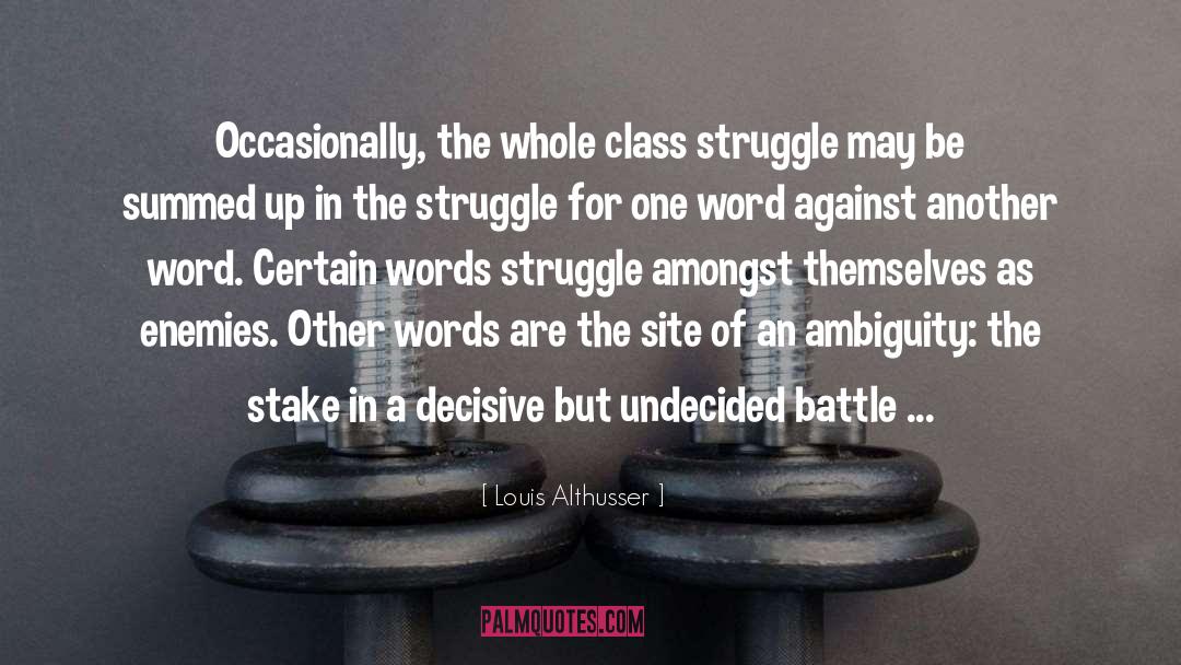 Ambiguity quotes by Louis Althusser