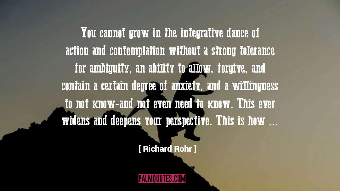 Ambiguity quotes by Richard Rohr