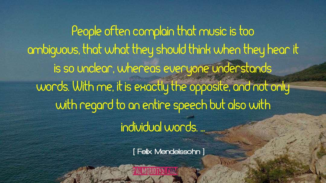 Ambiguous Words quotes by Felix Mendelssohn