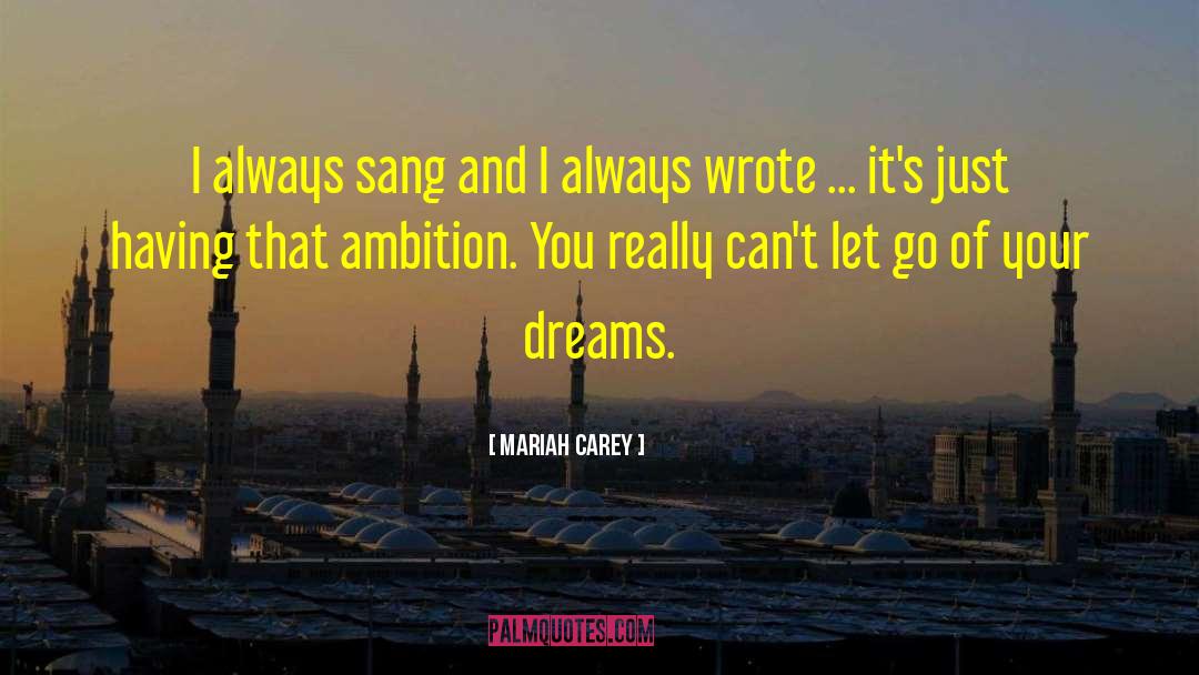 Ambition And Attitude quotes by Mariah Carey