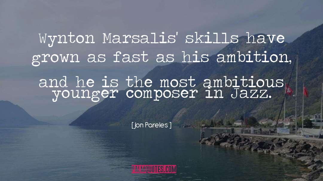 Ambition And Failure quotes by Jon Pareles