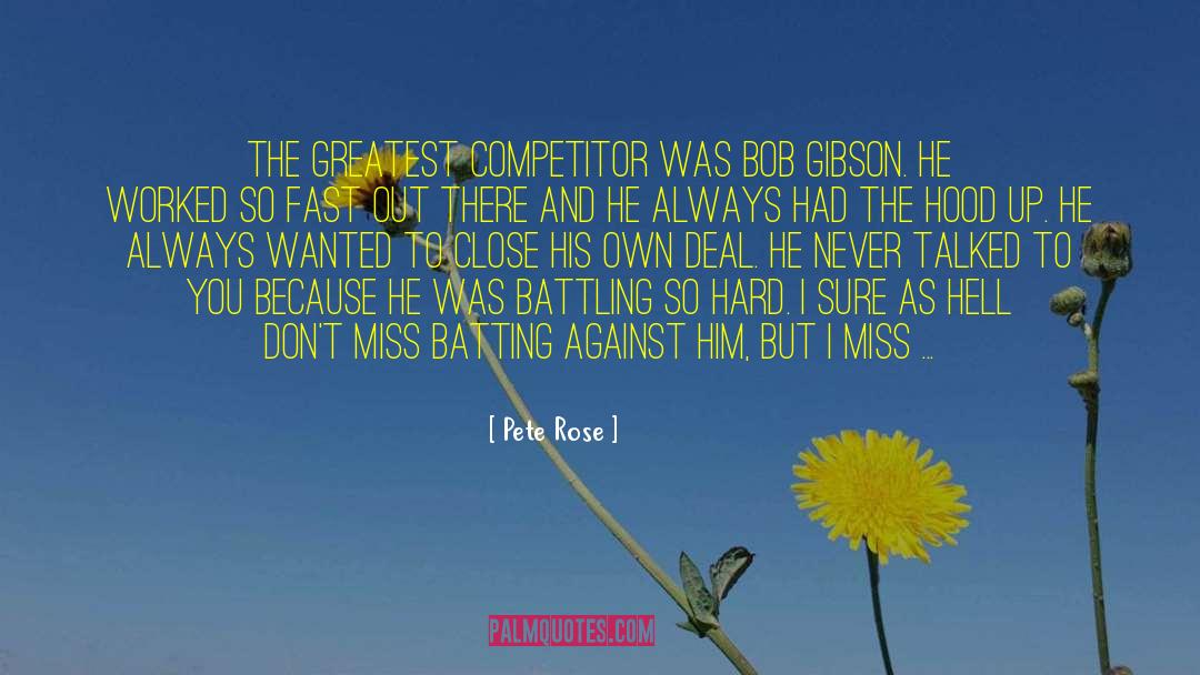 Ambition In Sports quotes by Pete Rose
