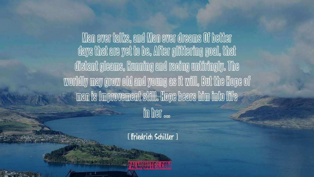 Ambitions And Dreams quotes by Friedrich Schiller