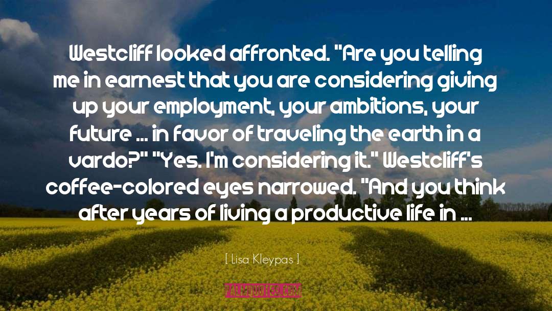 Ambitions quotes by Lisa Kleypas