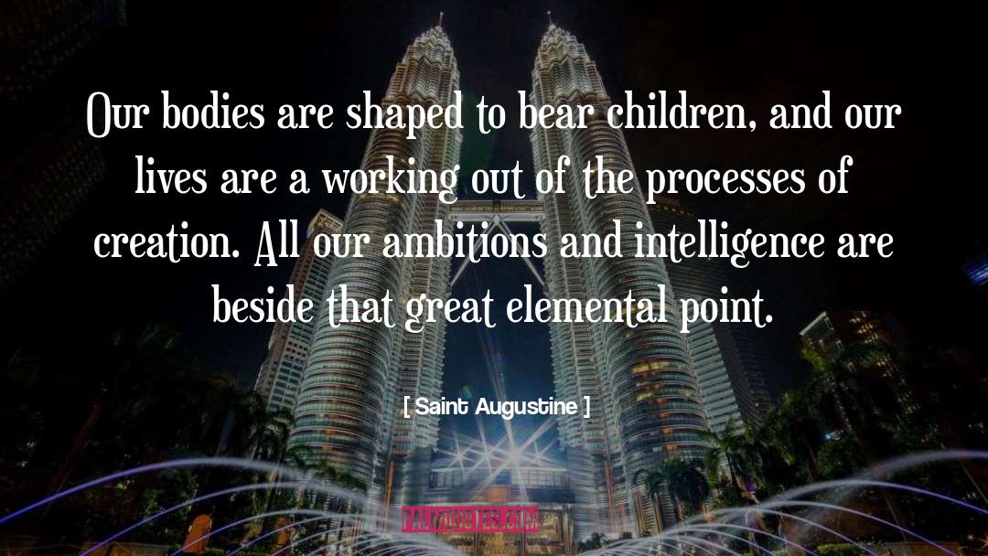 Ambitions quotes by Saint Augustine