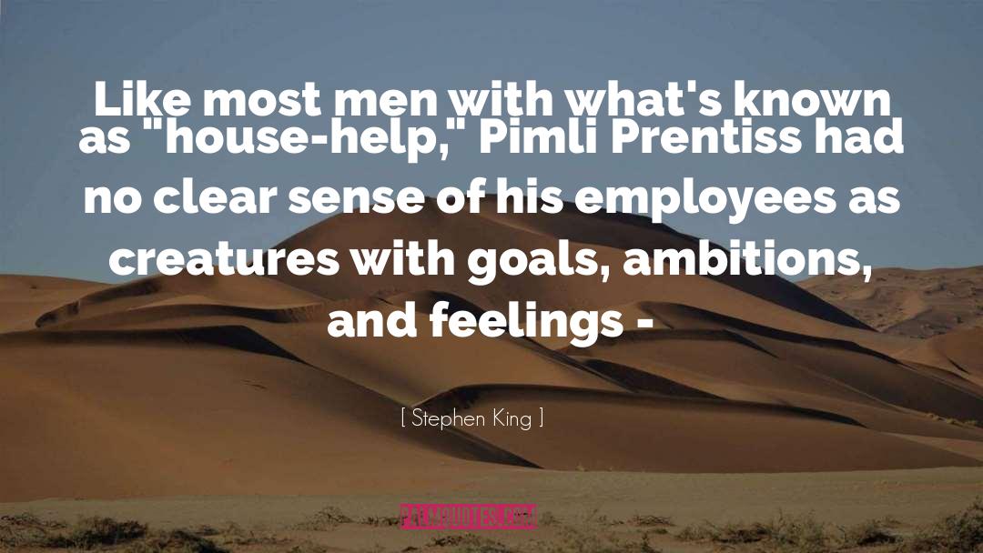 Ambitions quotes by Stephen King