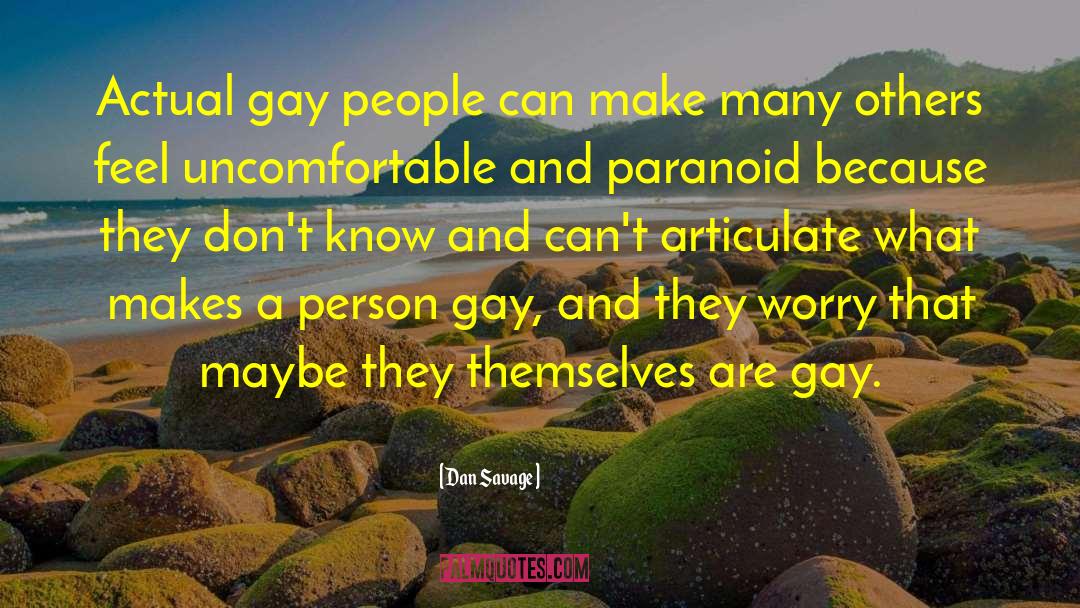 Ambitious Person quotes by Dan Savage