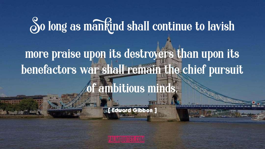Ambitious quotes by Edward Gibbon