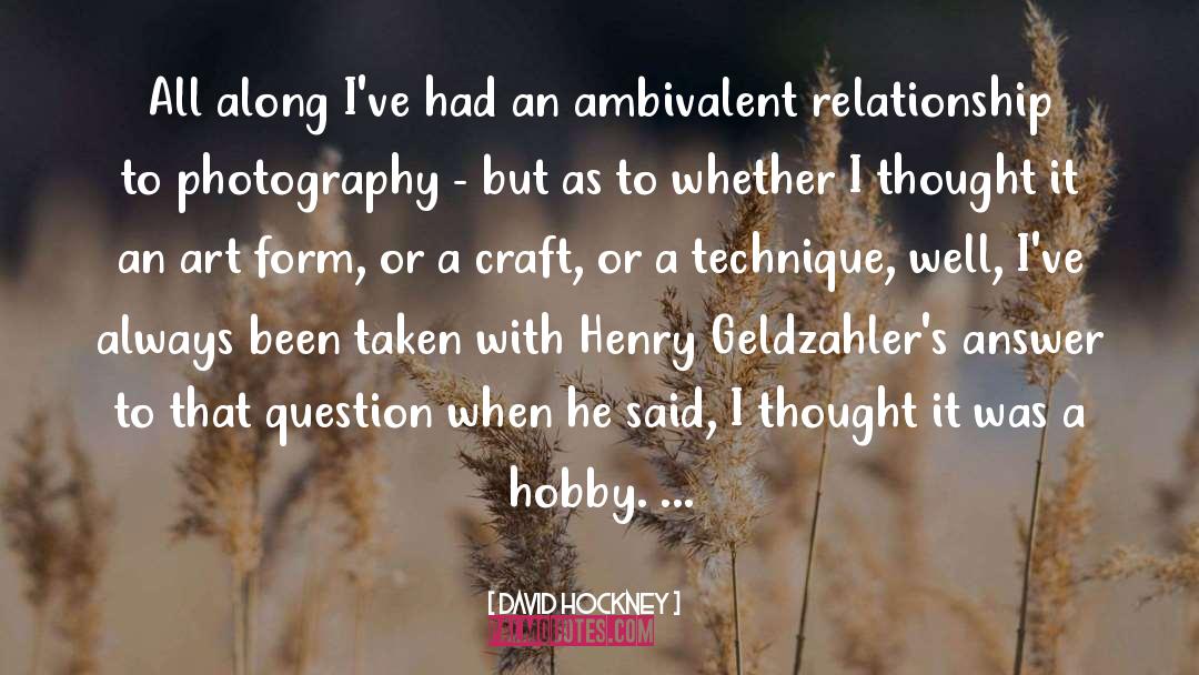 Ambivalent Crossword quotes by David Hockney