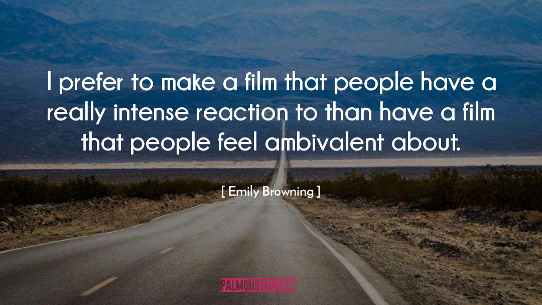 Ambivalent quotes by Emily Browning