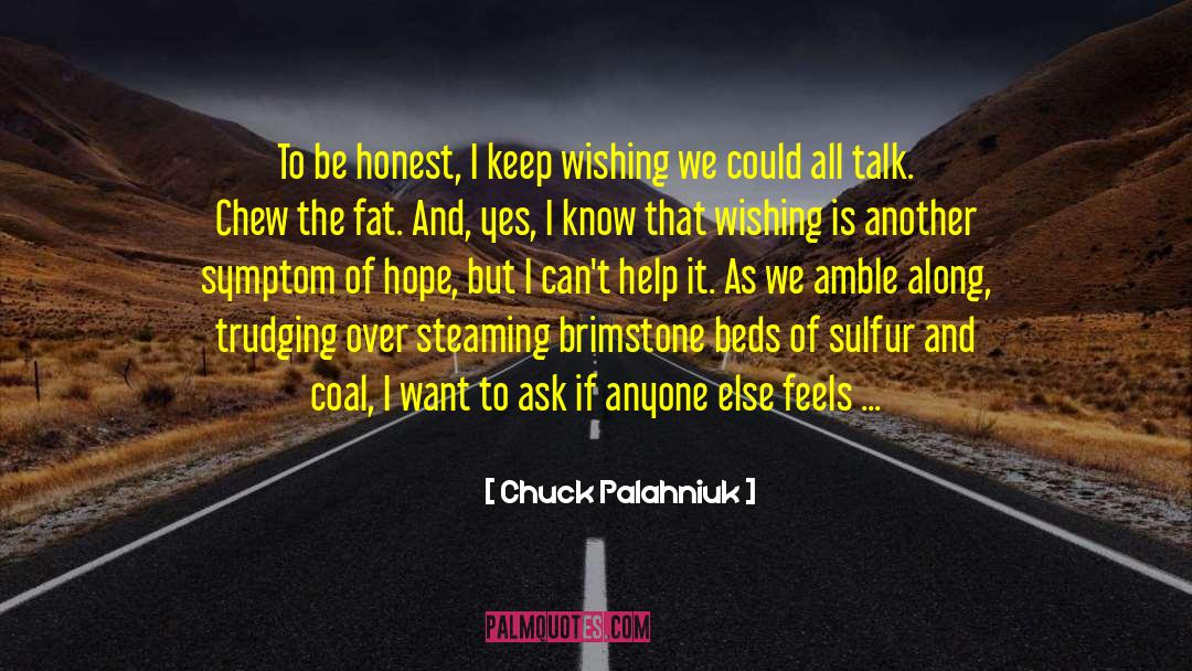 Amble quotes by Chuck Palahniuk