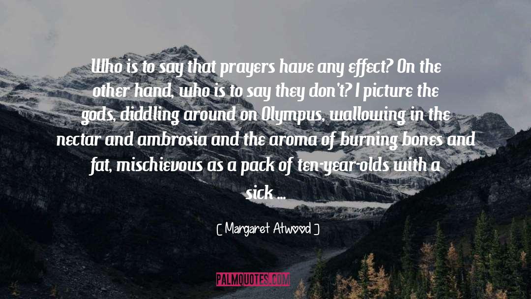 Ambrosia quotes by Margaret Atwood