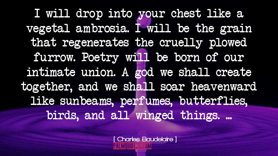 Ambrosia quotes by Charles Baudelaire