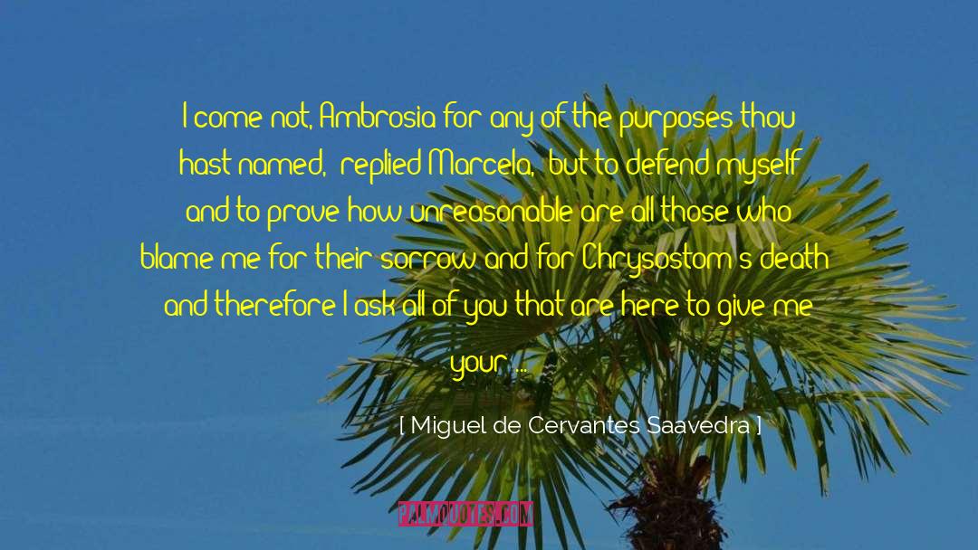 Ambrosia quotes by Miguel De Cervantes Saavedra