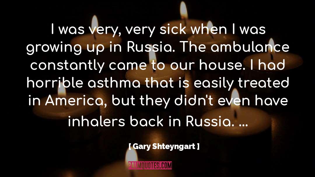 Ambulance quotes by Gary Shteyngart