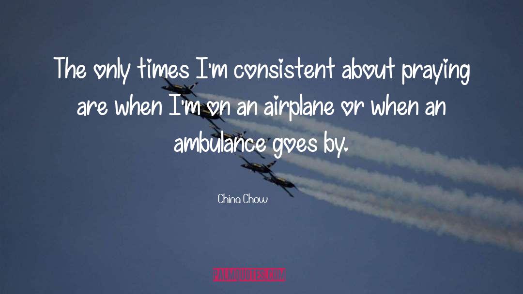 Ambulance quotes by China Chow