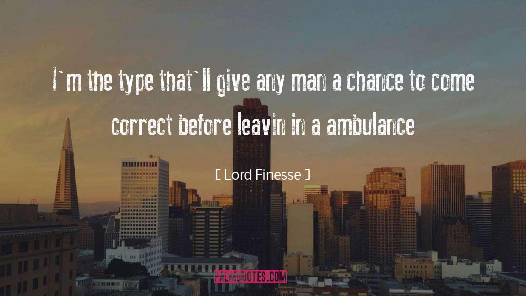 Ambulance quotes by Lord Finesse