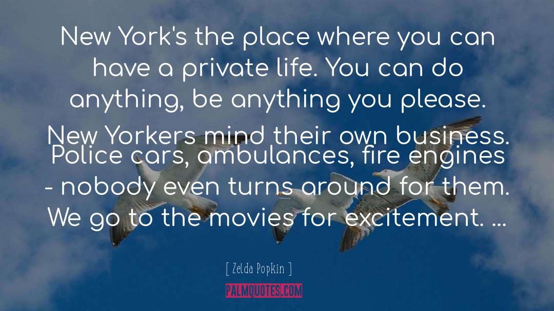 Ambulances quotes by Zelda Popkin