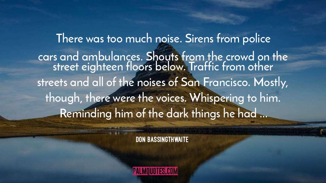 Ambulances quotes by Don Bassingthwaite