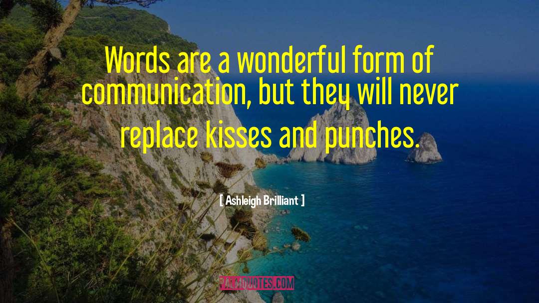 Ambushing Communication quotes by Ashleigh Brilliant